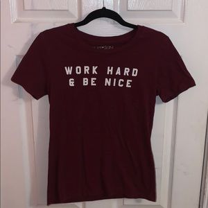 Work Hard and Be Nice